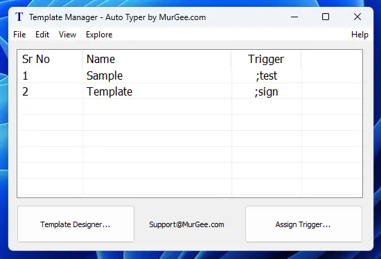 Screenshot Displaying Template Manager with 2 Templates loaded along with Snippet / Text Shortcut Triggers